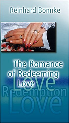 The Romance of Redeeming Love PB - Reinhard Bonnke